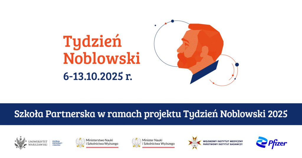 Szkoła Partnerska Tydzień Noblowski 2025 Szkoła Partnerska Tydzień Noblowski 2025